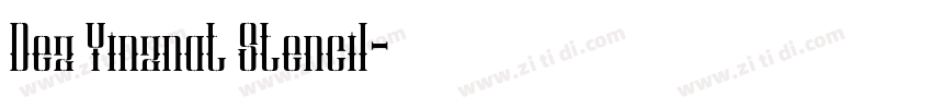 Dez Yinznat Stencil字体转换